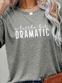 Gaby A LITTLE BIT DRAMATIC Graphic Tees