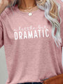 Gaby A LITTLE BIT DRAMATIC Graphic Tees